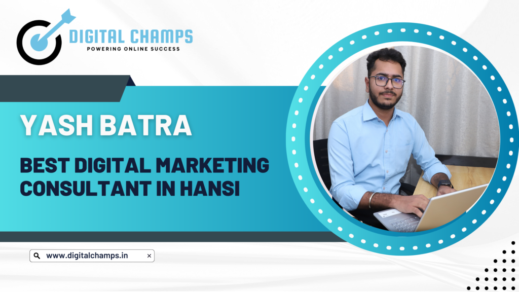 Best Digital Marketing Consultant in Hansi